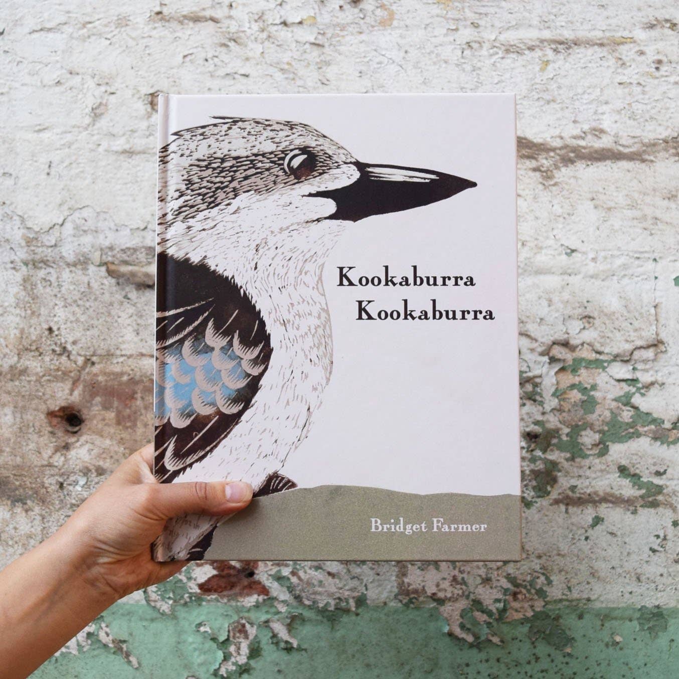 Kookaburra Kookaburra - Children's Book by Bridget Farmer (Hard Cover)