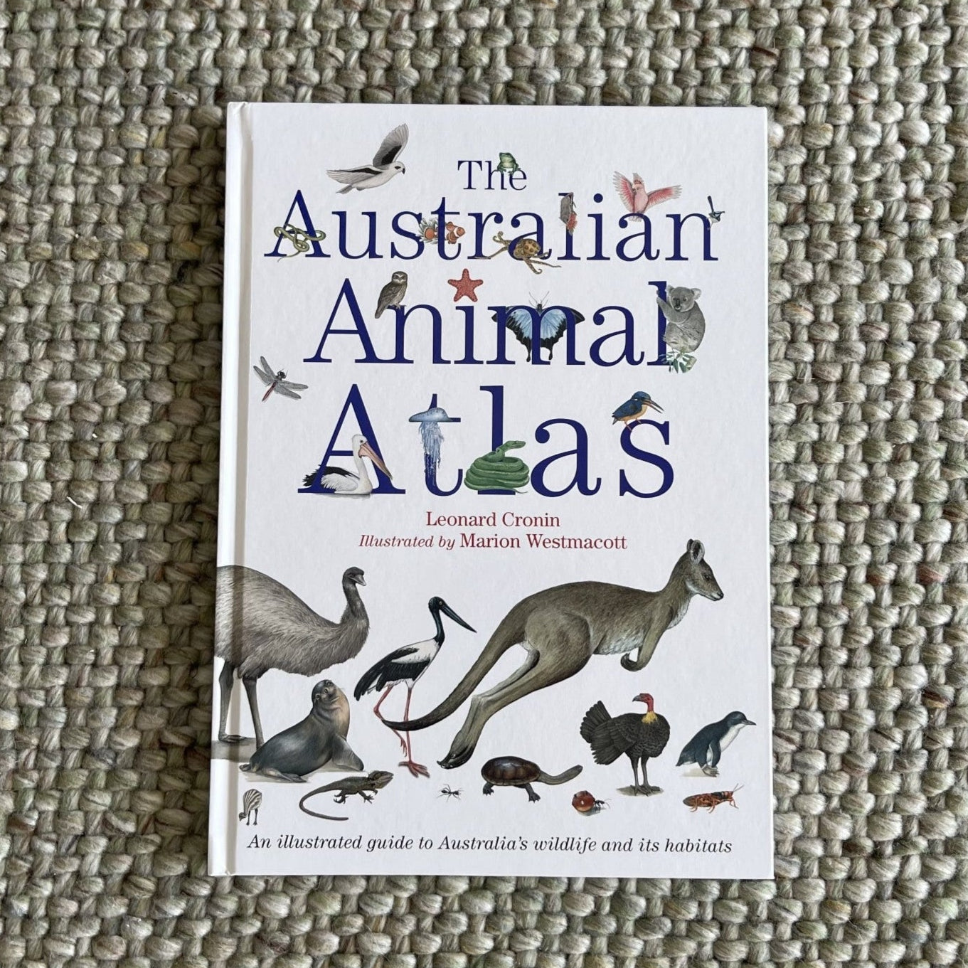The Australian Animal Atlas by Leonard Cronin (Hard Back)