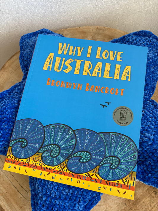 Why I Love Australia by Bronwyn Bancroft (Paper Back)