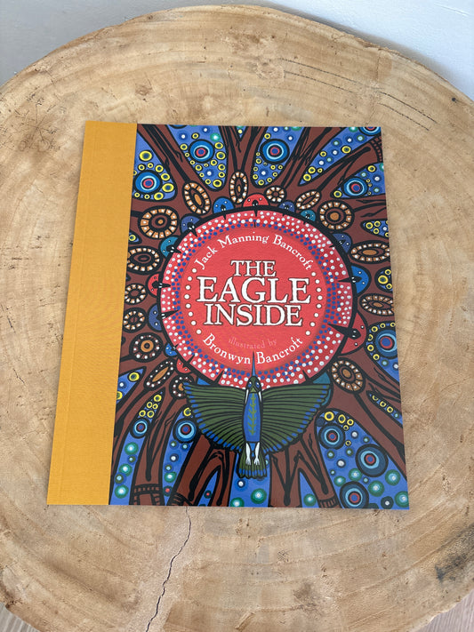 The Eagle Inside by Bronwyn Bancroft (Paper Back)