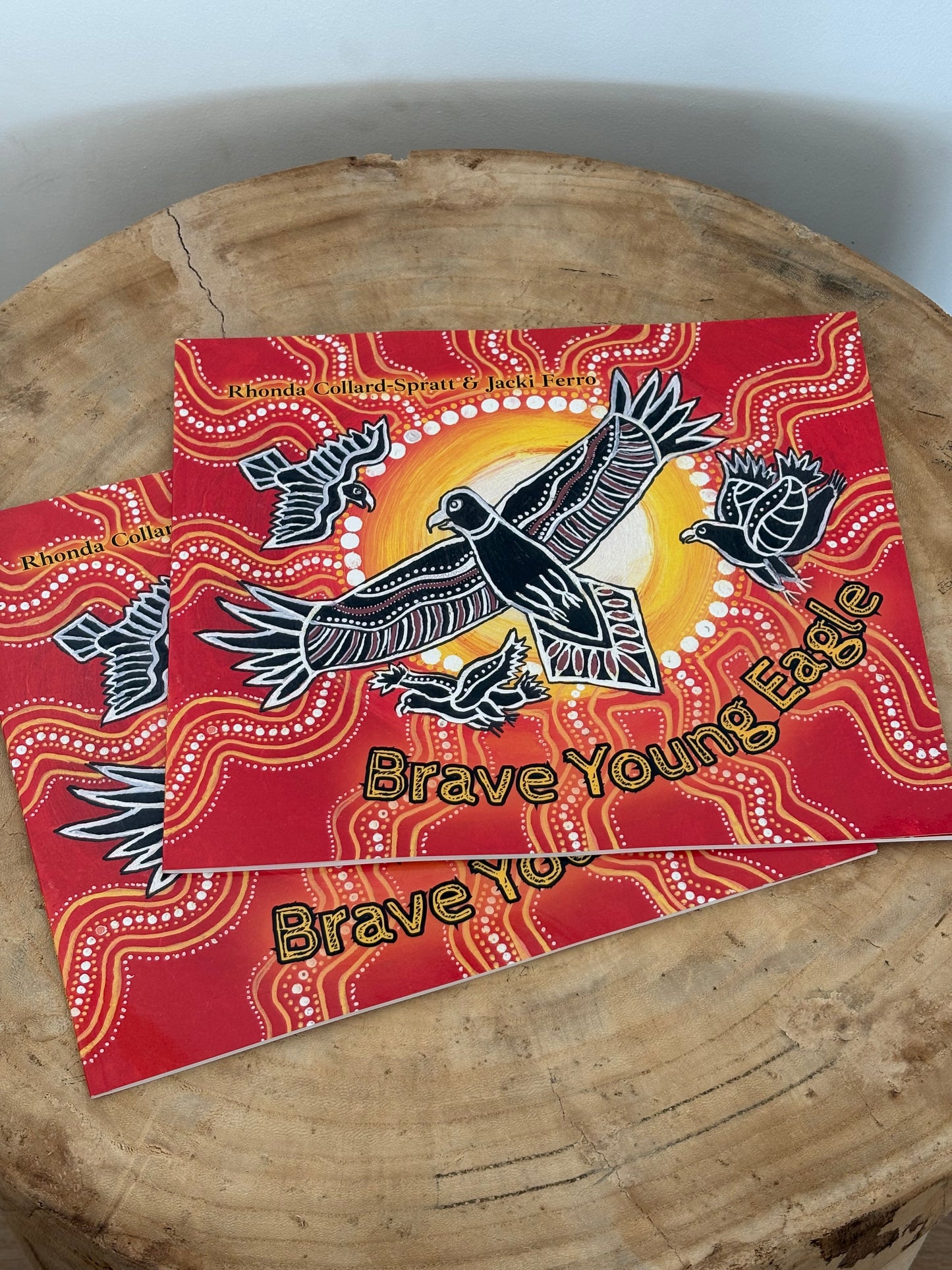 Brave Young Eagle by Rhonda Collard-Spratt (Paper Back)