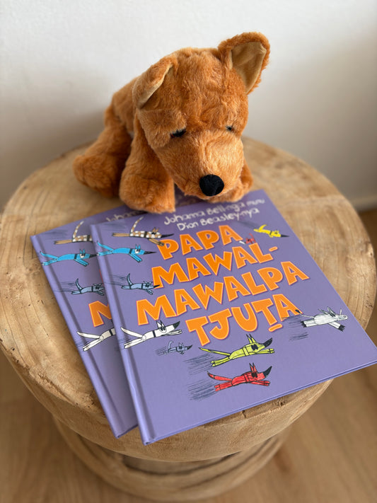 Too Many Cheeky Dogs - Papa Mawal Mawalpa Tjuta by Johanna Bell (Hard Back)