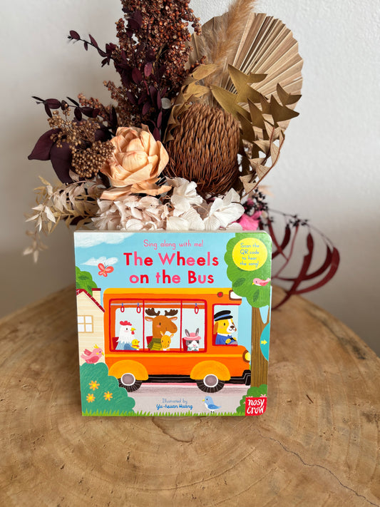 Sing Along With Me! The Wheels on the Bus by Rebecca Colby (Board Book)