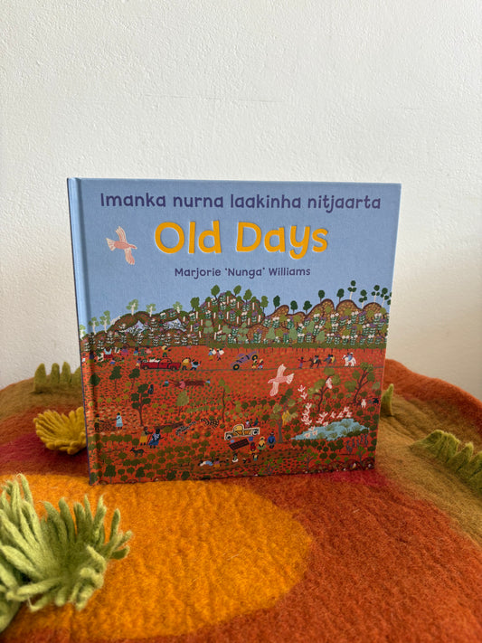 Old Days by Marjorie 'Nunga' Williams (Hard Back)