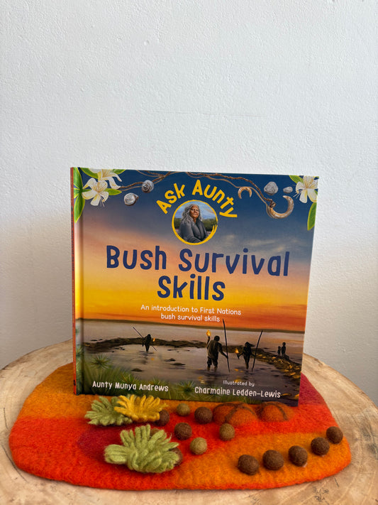 Ask Aunty: Bush Survival Skills by Aunty Munya Andrews (Hard Back)