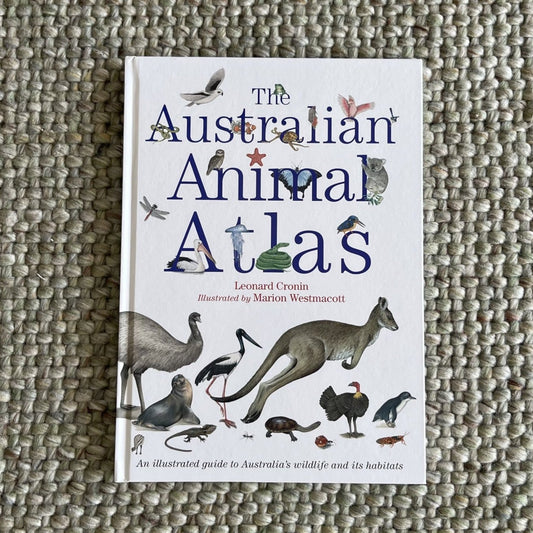 The Australian Animal Atlas by Leonard Cronin (Hard Back)